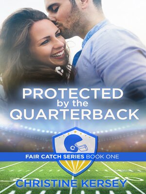 cover image of Protected by the Quarterback